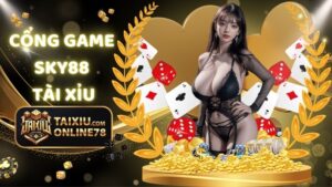 Đại Chiến Sky88 Tài Xỉu: Mẹo Hay Để Chiến Thắng Mọi Đối Thủ 3 sky88 tài xỉu