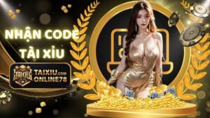Nhận Code Tài Xỉu: Nâng Cao Cơ Hội Thắng Lớn Thành Công 2 Code Tài Xỉu